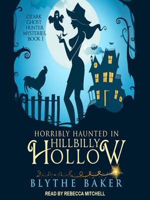 cover image of Horribly Haunted in Hillbilly Hollow